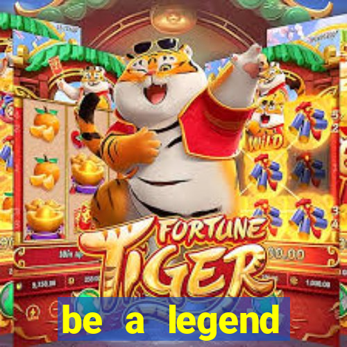 be a legend football unlimited money